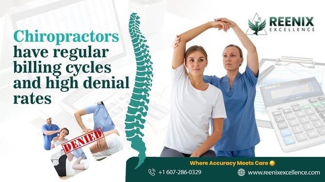 Chiropractors have Regular Billing Cycles and High Denial Rates?