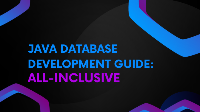 Java Database Development Guide: All-Inclusive | by Digvijay121 | Medium