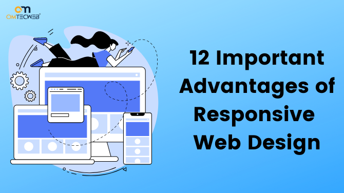Essential Advantages of Responsive Web Design | by OmTec Web | Medium