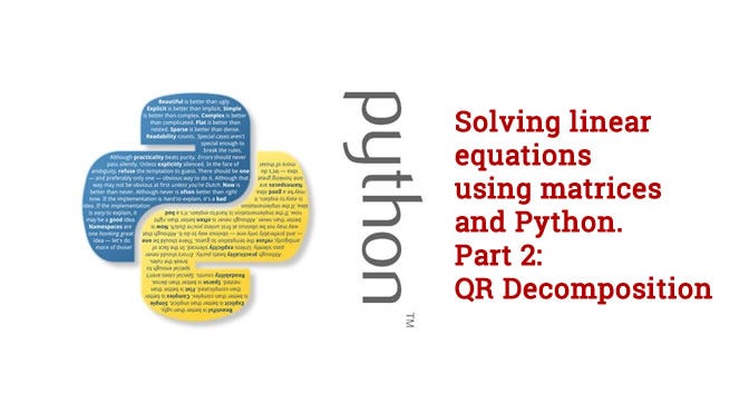 Linear equations with Python: the QR decomposition | by Hdemo Magazines ...