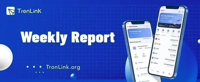 Informe Semanal de TronLink(2026.08.10–2026.08.16)
