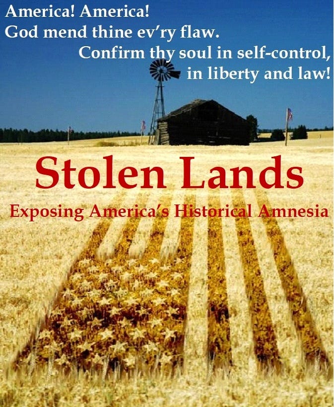 Stolen Land: Exposing America's Historical Amnesia | by 105thandEuclid |  Medium