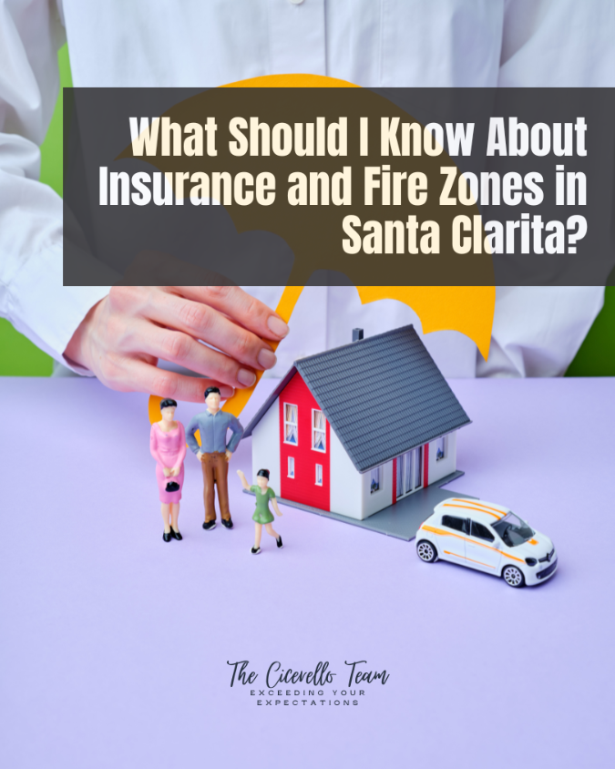 What Should I Know About Insurance and Fire Zones in Santa Clarita, CA?
