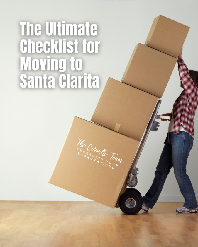 The Ultimate Checklist for Moving to Santa Clarita, CA
