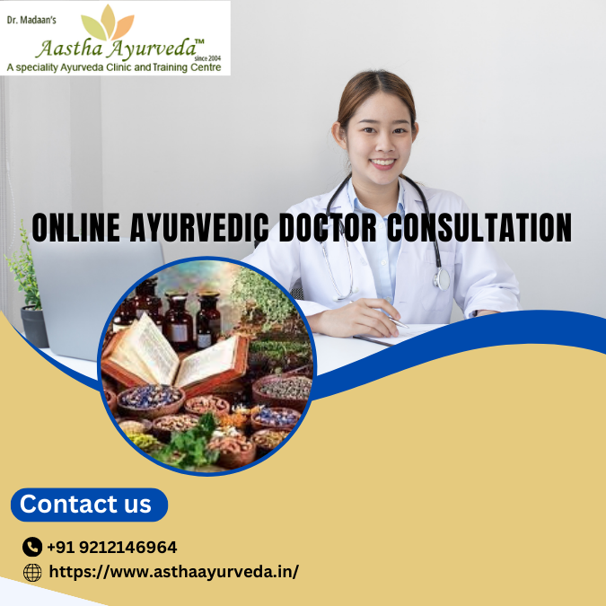 Reconnecting with Nature The Power of Online Ayurvedic Doctor Consultation at Astha Ayurveda