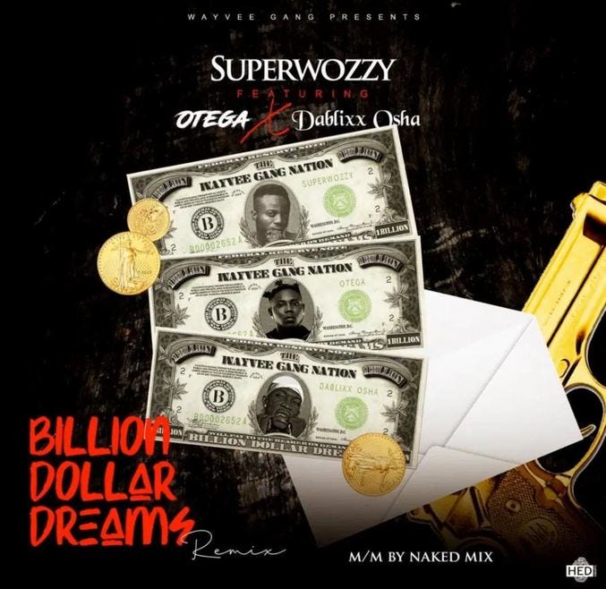 Superwozzy Ft. Otega & Dablixx Osha — Billion Dollars Dream (Remix)