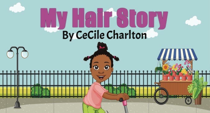 MY HAIR STORY by CeCile Charlton. REVIEW BY VALERIE TOTO | by KRIBBEAN ...