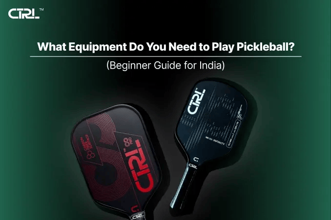 What Equipment Do You Need to Play Pickleball? (Beginner Guide for India)