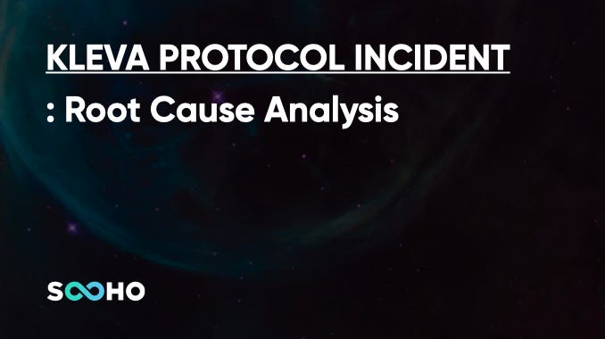 Kleva Protocol Incident: Root Cause Analysis