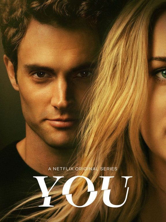 Series Review: Netflix's 'You'. 'You' is modern day television