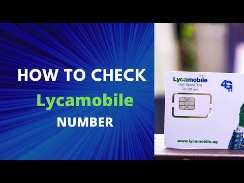 How to Check Your Lycamobile Number | by Tech Minds | Medium