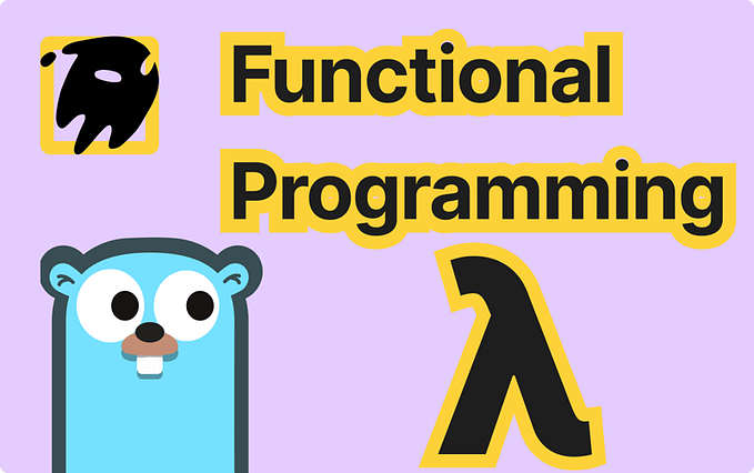 Why Go’s Functional Programming is the Ultimate Coding Style