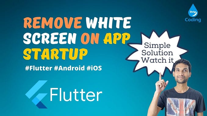 How to Remove White Splash Screen from Flutter App?