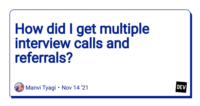 How did I get multiple interview calls and referrals?
