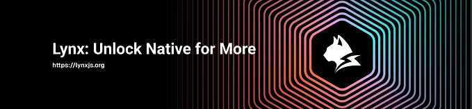 Getting Started with Lynx: A Next-Gen Cross-Platform Framework