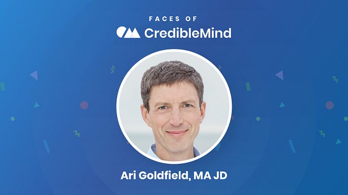 Faces of CredibleMind: Ari Goldfield