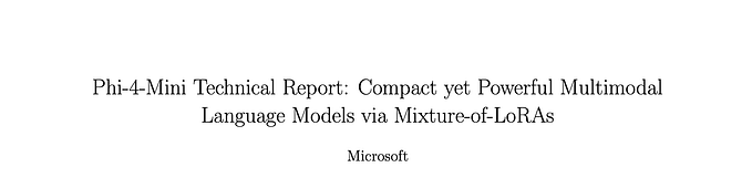 Papers Explained 322: Phi 4 Mini, Phi 4 Multimodal