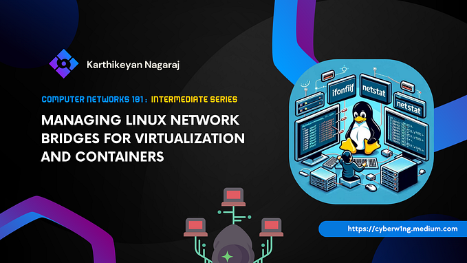 Managing Linux Network Bridges for Virtualization and Containers