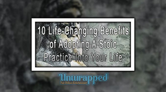 Here are 10 Reasons Why You Should Adopt Stoicism in Your Everyday Life