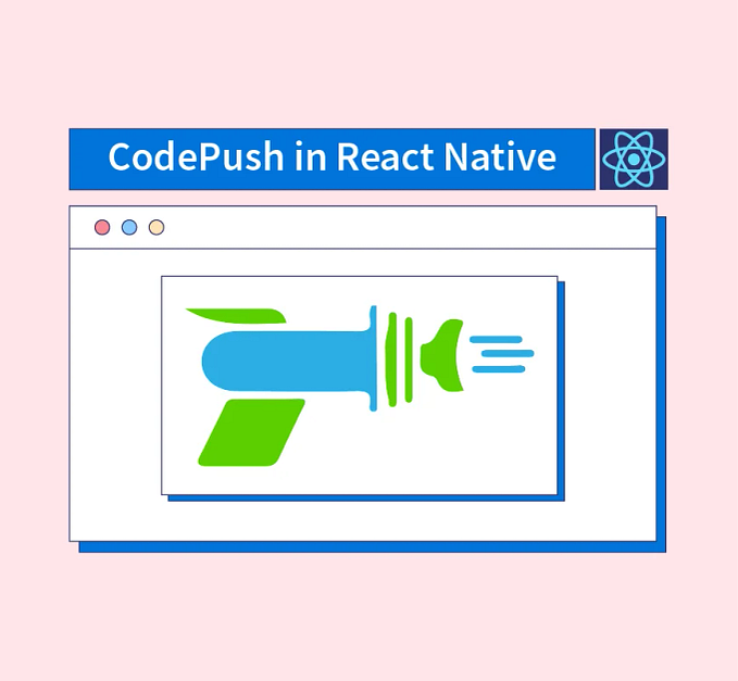 Best Practices for Code Push in React Native Apps