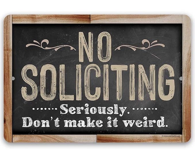 Photo ofsoliciting sign