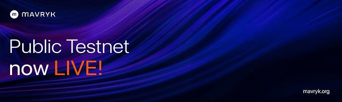 Mavryk Testnet is now live!