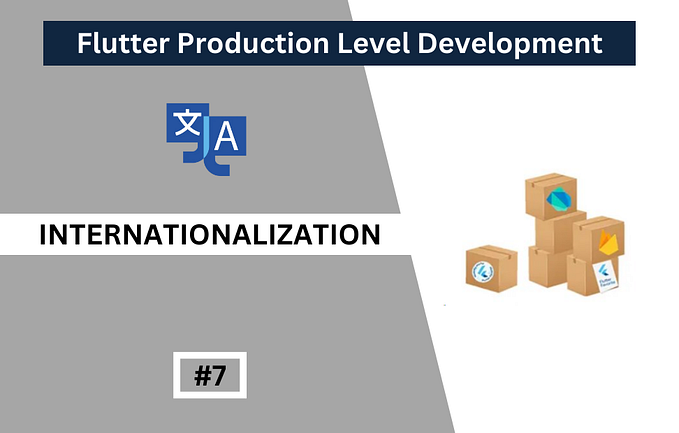Handling Flutter Internationalization like a Pro