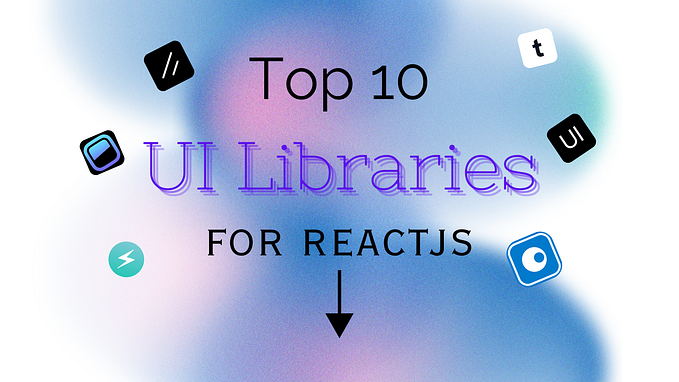 Top 10 Modern UI Component Libraries for React: A 2025 Guide
