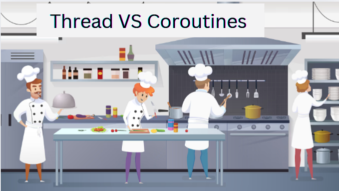 Thread vs coroutines — Difference between thread and Kotlin coroutine in detail.