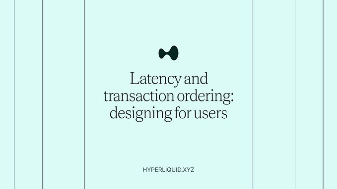 Latency and transaction ordering on Hyperliquid