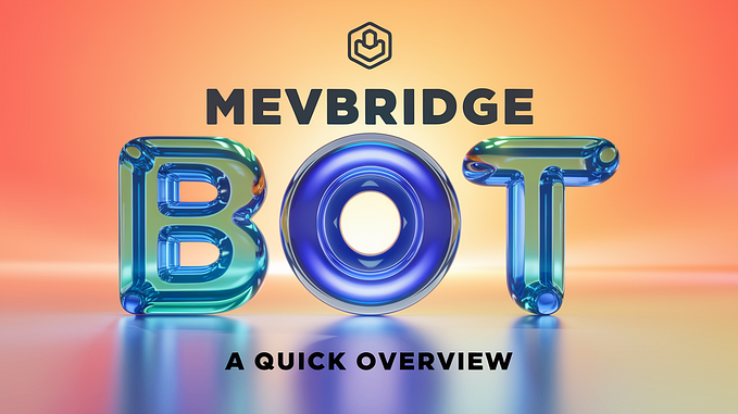 MEVBridge BOT: Quick Overview to Help You Start Earning Money Fast in 2025!