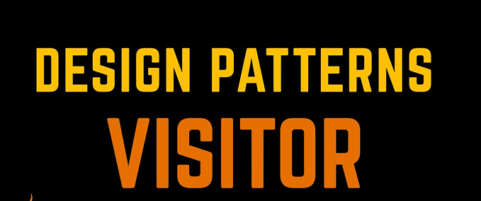 Design Patterns Series — Visitor Design Pattern