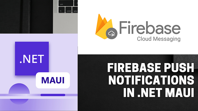 Firebase Push Notifications in .NET MAUI (iOS)