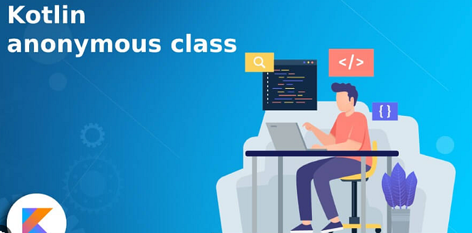 Anonymous Class in Kotlin