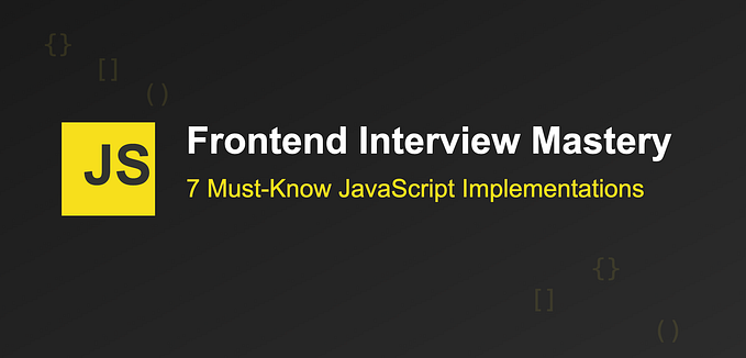 Frontend Coding Interview Questions: 7 JavaScript Challenges Companies Ask