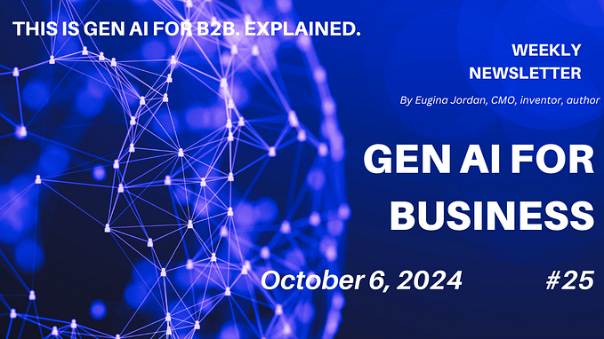 Gen AI for Business Newsletter # 25