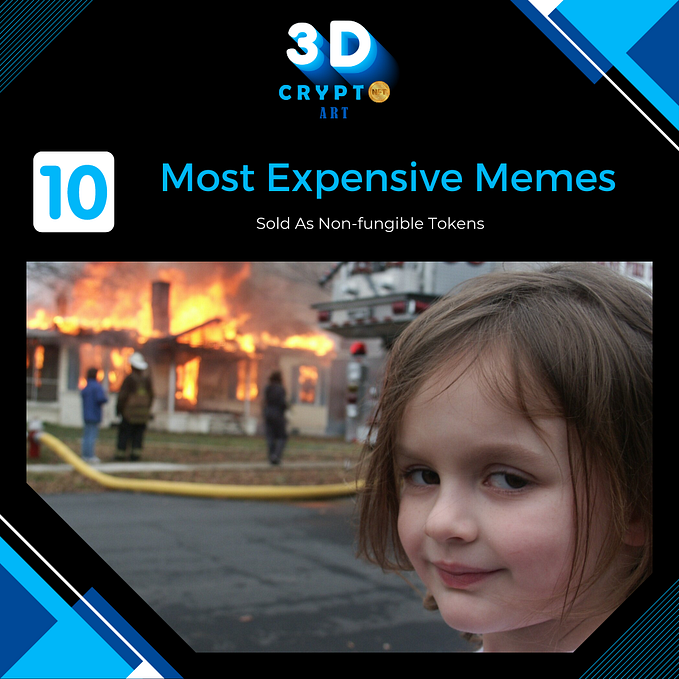 10 Most Expensive Memes Sold As Non-fungible Tokens