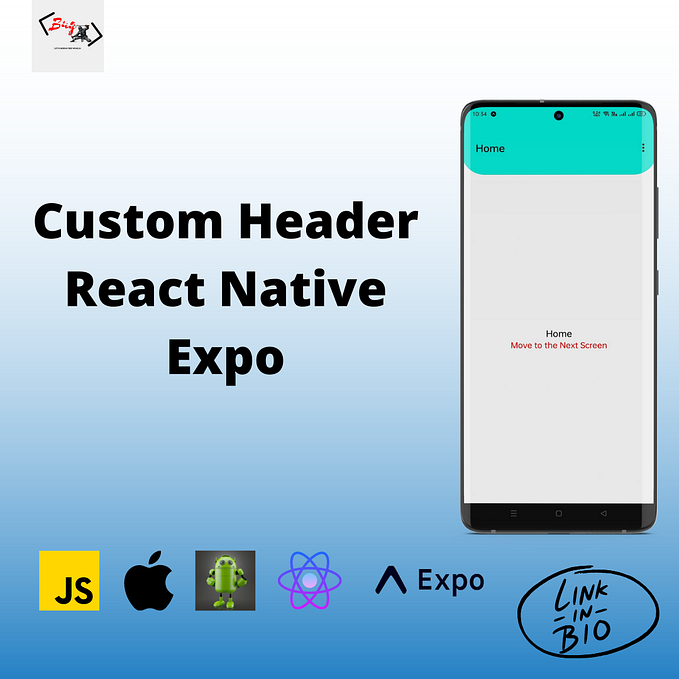 Custom Header In React Native & Expo Apps