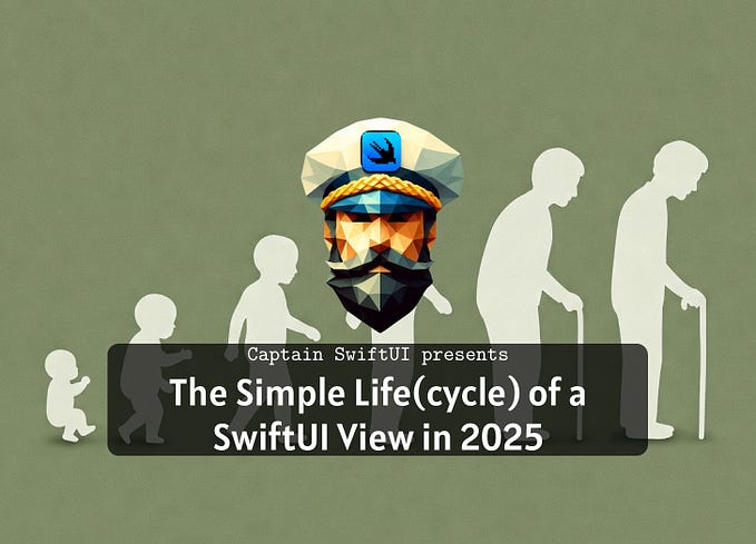 The Simple Life(cycle) of a SwiftUI View in 2025