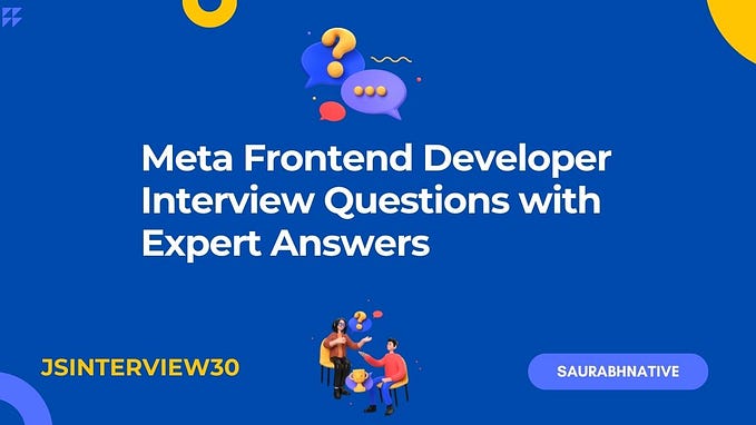 Meta Frontend Developer Interview Questions with Expert Answers