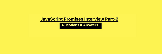 🚀🔍 Senior-Level JavaScript Promises Interview Questions and Real-World Scenarios — Part 2