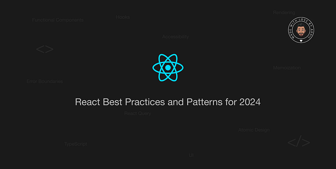 React Best Practices and Patterns for 2024
