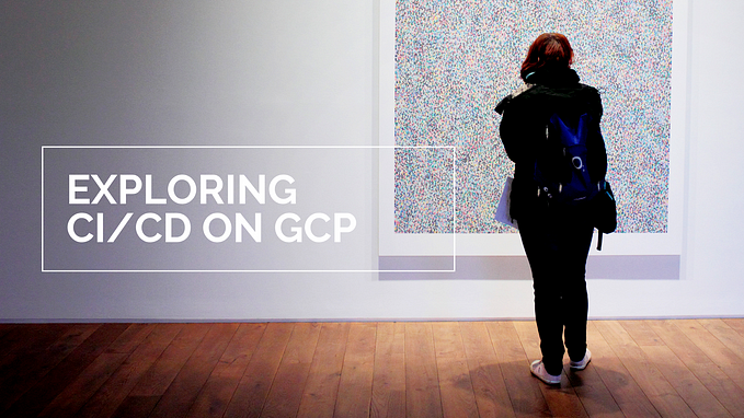 Cloud-based CI/CD on GCP