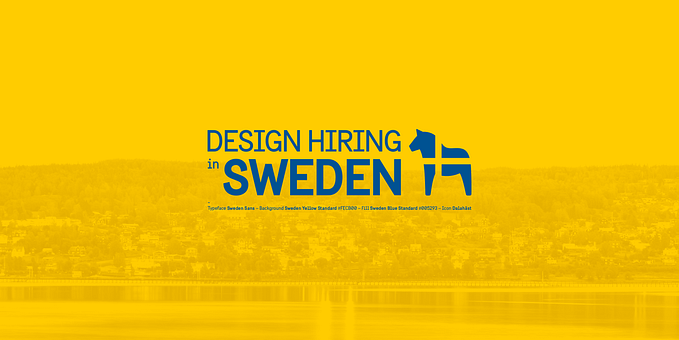 Design Hiring in Sweden 🇸🇪