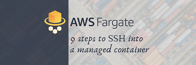 SSH into an AWS Fargate managed container
