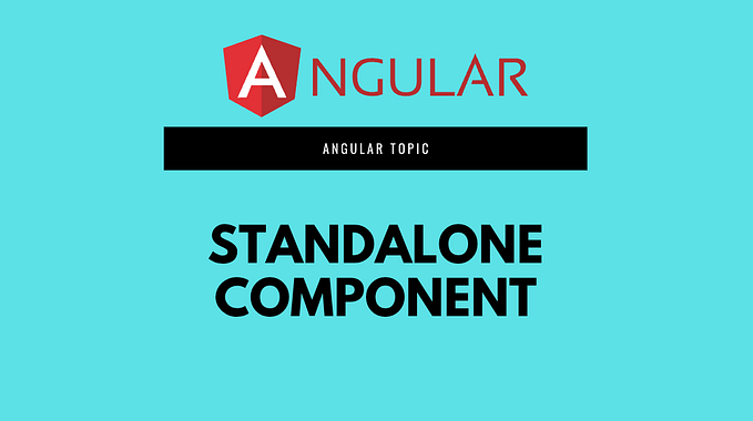 Angular Standalone Components: Your New Best Friend in Component Development!