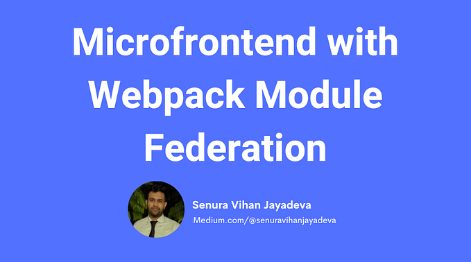 Microfrontend with Webpack Module Federation
