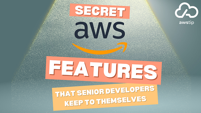 Secret AWS Features That Senior Developers Keep to Themselves
