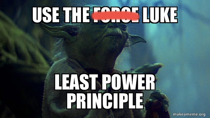 Follow Least Power Principle Luke
