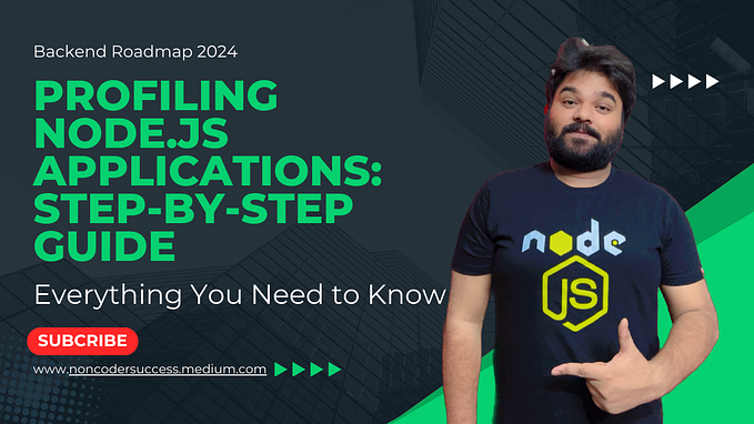 Profiling Node.js Applications: Step-by-Step Guide